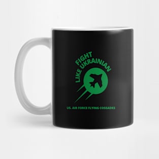 Fight Like Ukrainian Mug